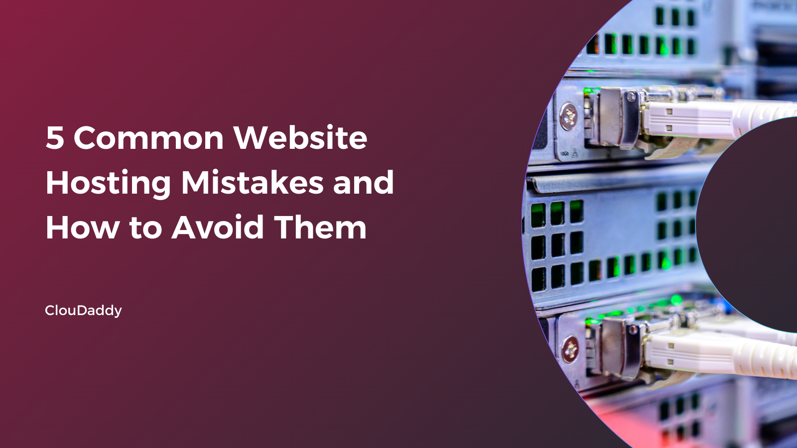 5 Common Website Hosting Mistakes and How to Avoid Them