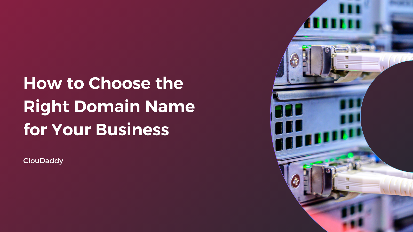 How to Choose the Right Domain Name for Your Business